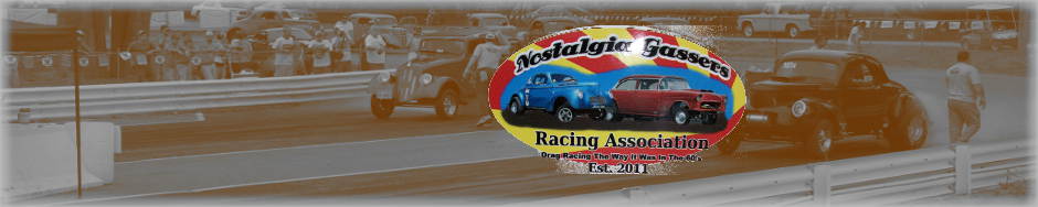 Nostalgia Gassers Racing Association